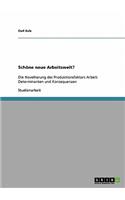 Schöne neue Arbeitswelt?