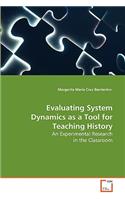 Evaluating System Dynamics as a Tool for Teaching History