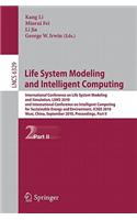 Life System Modeling and Intelligent Computing