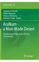Aralkum - A Man-Made Desert