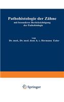 Pathohistologie Der Zähne
