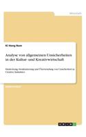 Analyse von allgemeinen Unsicherheiten in der Kultur- und Kreativwirtschaft