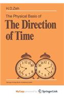 The Physical Basis of the Direction of Time