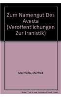 Zum Namengut Des Avesta