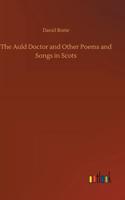 Auld Doctor and Other Poems and Songs in Scots