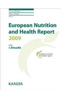 European Nutrition and Health Report 2009