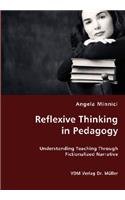 Reflexive Thinking in Pedagogy