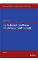 Das Todesmotiv im Drama von Stanislaw Przybyszewski.