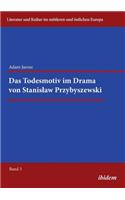 Das Todesmotiv im Drama von Stanislaw Przybyszewski.