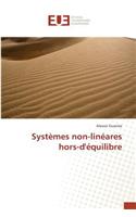 Systèmes Non-Linéares Hors-Déquilibre