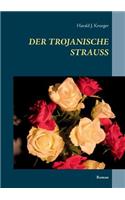 Der trojanische Strauß