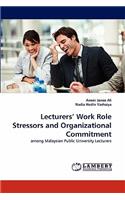 Lecturers' Work Role Stressors and Organizational Commitment