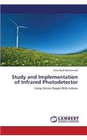 Study and Implementation of Infrared Photodetector