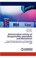 Antimicrobial Activity of Bougainvillea Spectabilis and Bacteriocin