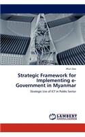 Strategic Framework for Implementing E-Government in Myanmar