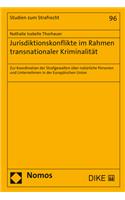 Jurisdiktionskonflikte Im Rahmen Transnationaler Kriminalitat