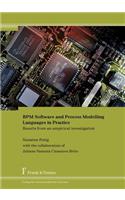 Bpm Software and Process Modelling Languages in Practice. Results from an Empirical Investigation