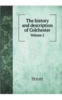 The history and description of Colchester Volume 2