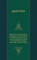Relacion De Las Exequias, Que A La Memoria De N.ss.p. Clemente Xiv Celebro La Provincia De Los Ss. Doce Apostoles De La Orden De S. Francisco En La . R.p.fr. Agustin Delso . (Spanish Edition)
