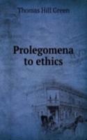 Prolegomena to ethics