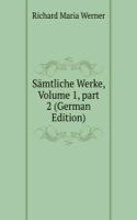 Samtliche Werke, Volume 1, part 2 (German Edition)