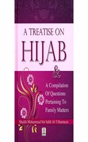 Treatise Hijab Compilation Questions Pertaining to Family Matters