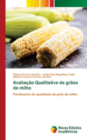 Avaliação Qualitativa de grãos de milho