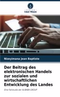 Der Beitrag des elektronischen Handels zur sozialen und wirtschaftlichen Entwicklung des Landes