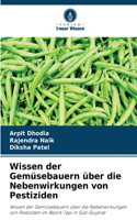 Wissen der Gemüsebauern über die Nebenwirkungen von Pestiziden