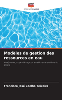 Modèles de gestion des ressources en eau
