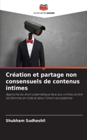 Création et partage non consensuels de contenus intimes