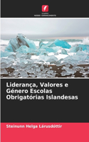 Liderança, Valores e Género Escolas Obrigatórias Islandesas