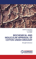 Biochemical and Molecular Appraisal of Cotton Under Drought