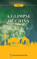 中国概览：英文 A Glimpse Of China