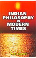 Indian Philosophy in Modern Times