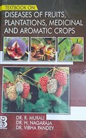 Textbook on Diseases of Fruits, Plantations, Medicinal and Aromatic Crops