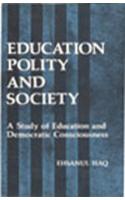Education, Polity And Society