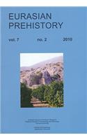 Eurasian Prehistory Volume 7:2 (2010)
