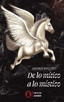 De lo mitico a lo mistico