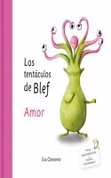 Los tentaculos de Blef - Amor (Spanish Edition)