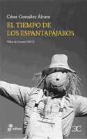 El Tiempo de Los Espantapájaros