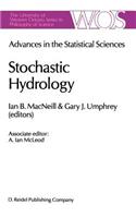 Advances in the Statistical Sciences: Stochastic Hydrology