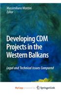 Developing CDM Projects in the Western Balkans: (English)