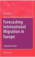 Forecasting International Migration in Europe: A Bayesian View