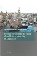 Future of the Historic Inner City of Amsterdam