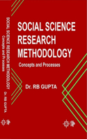 Social Science Research Methodology Concepts and Processes
