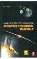 Manufacturing Technology For Aerospace Structural Materials