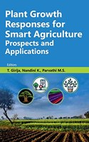 Plant Growth Responses for Smart Agriculture Prospects and Applications