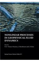 Nonlinear Processes in Geophysical Fluid Dynamics