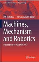 Machines, Mechanism and Robotics